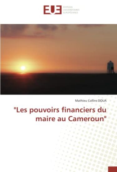 "Les pouvoirs financiers du maire au Cameroun"