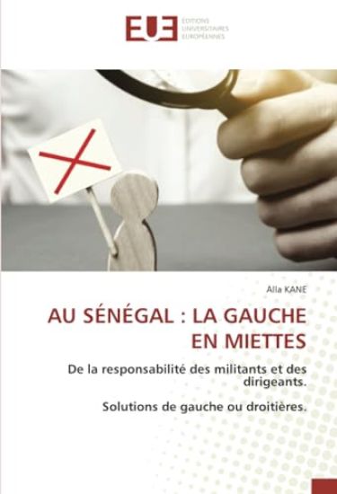 AU SÉNÉGAL : LA GAUCHE EN MIETTES