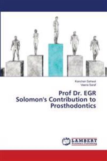 Prof Dr. EGR Solomon's Contribution to Prosthodontics