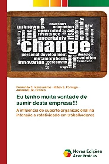 Eu tenho muita vontade de sumir desta empresa!!!