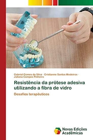 Resistência da prótese adesiva utilizando a fibra de vidro