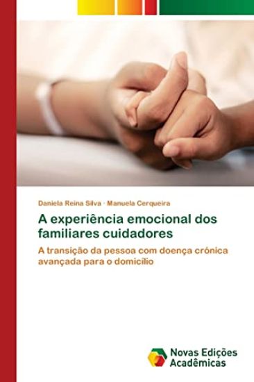 A experiência emocional dos familiares cuidadores