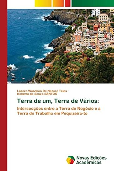 Terra de um, Terra de Vários