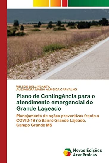 Plano de Contingência para o atendimento emergencial do Grande Lageado