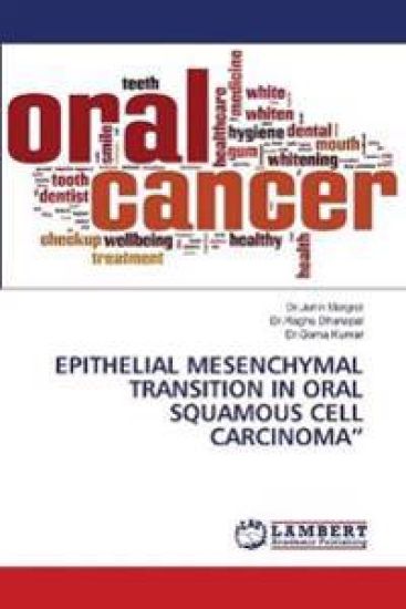 Epithelial Mesenchymal Transition in Oral Squamous Cell Carcinoma"