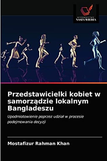 Przedstawicielki kobiet w samorzadzie lokalnym Bangladeszu