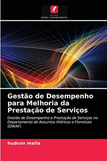 Gestão de Desempenho para Melhoria da Prestação de Serviços