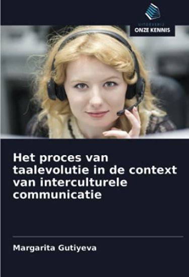 Het proces van taalevolutie in de context van interculturele communicatie