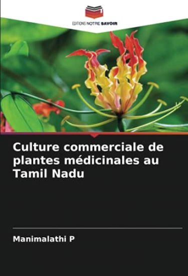 Culture commerciale de plantes médicinales au Tamil Nadu