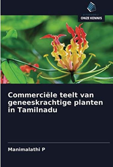 Commerciële teelt van geneeskrachtige planten in Tamilnadu