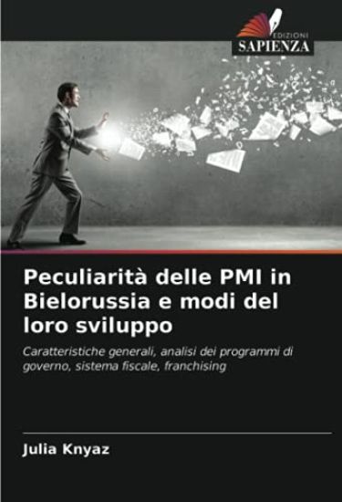 Peculiarità delle PMI in Bielorussia e modi del loro sviluppo