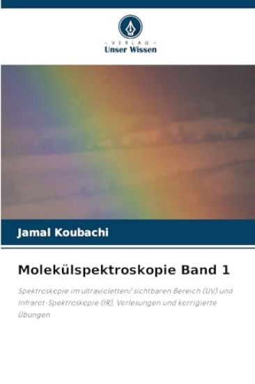 Molekülspektroskopie Band 1