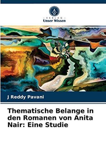 Thematische Belange in den Romanen von Anita Nair