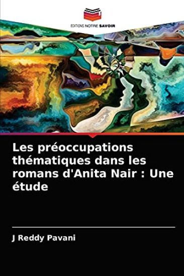 Les préoccupations thématiques dans les romans d'Anita Nair