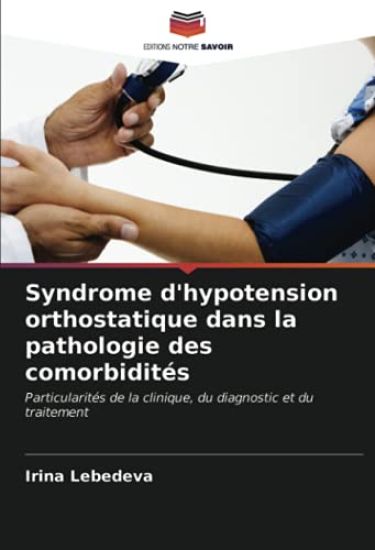 Syndrome d'hypotension orthostatique dans la pathologie des comorbidités
