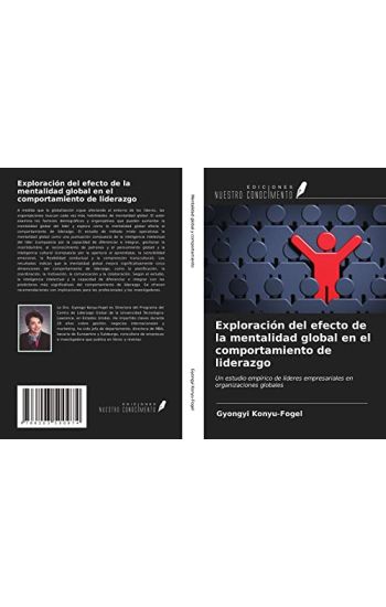 Exploración del efecto de la mentalidad global en el comportamiento de liderazgo