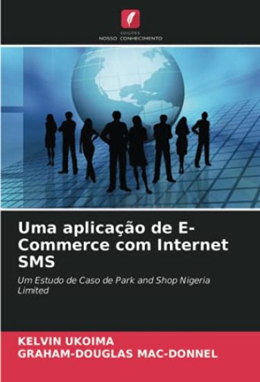 Uma aplicação de E-Commerce com Internet SMS