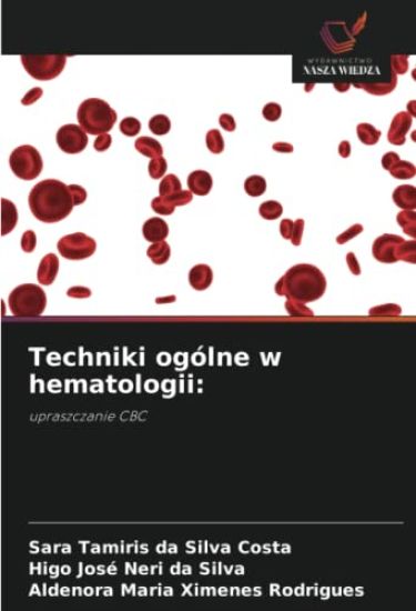 Techniki ogólne w hematologii: