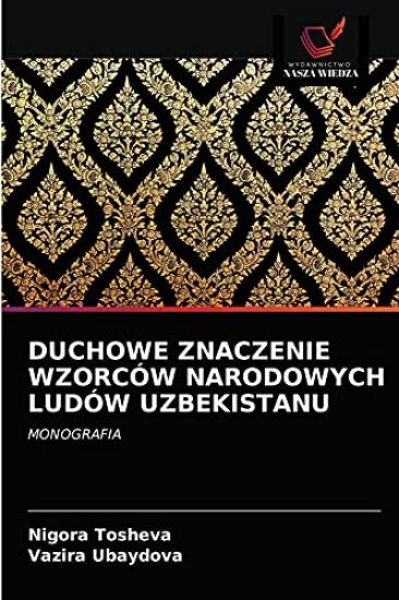 Duchowe Znaczenie Wzorców Narodowych Ludów Uzbekistanu