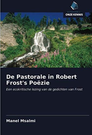 De Pastorale in Robert Frost's Poëzie