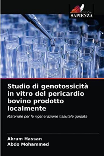 Studio di genotossicità in vitro del pericardio bovino prodotto localmente