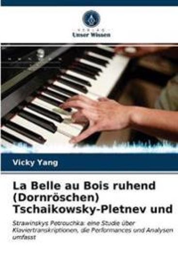 La Belle au Bois ruhend (Dornröschen) Tschaikowsky-Pletnev und