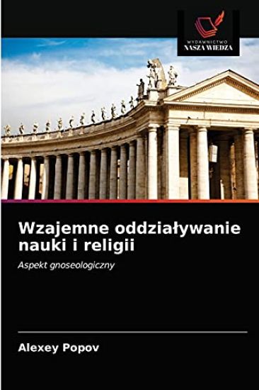 Wzajemne oddzialywanie nauki i religii