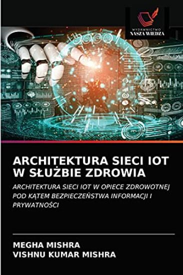 Architektura Sieci Iot W SluZbie Zdrowia