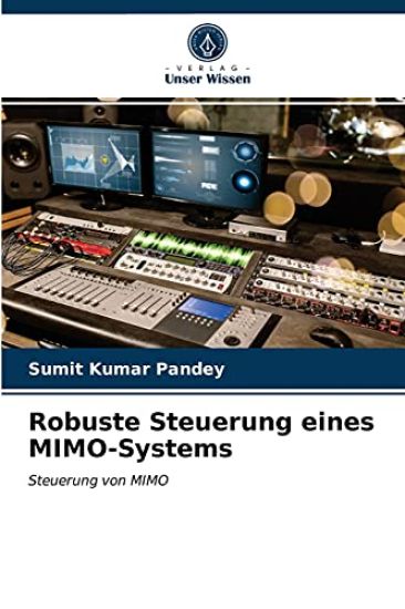 Robuste Steuerung eines MIMO-Systems