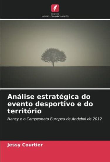 Análise estratégica do evento desportivo e do território