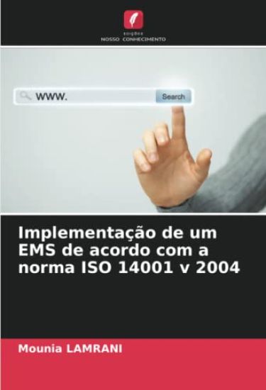 Implementação de um EMS de acordo com a norma ISO 14001 v 2004