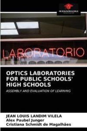 Optics Laboratories for Public Schools' High Schools