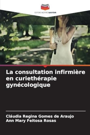 La consultation infirmière en curiethérapie gynécologique