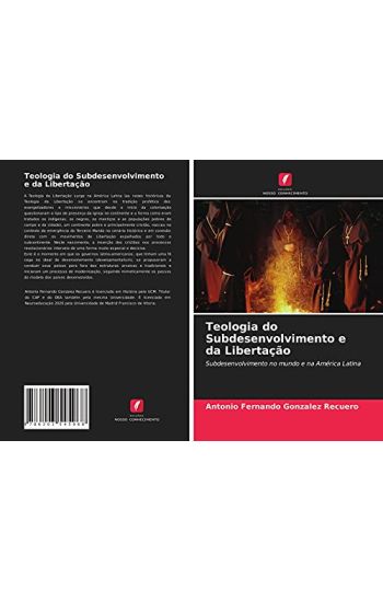 Teologia do Subdesenvolvimento e da Libertação