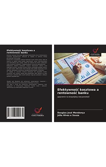 Efektywno¿¿ kosztowa a rentowno¿¿ banku