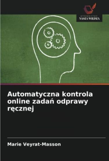 Automatyczna kontrola online zada¿ odprawy r¿cznej