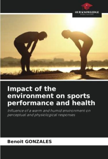 Impact of the environment on sports performance and health