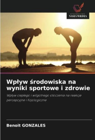 Wp¿yw ¿rodowiska na wyniki sportowe i zdrowie