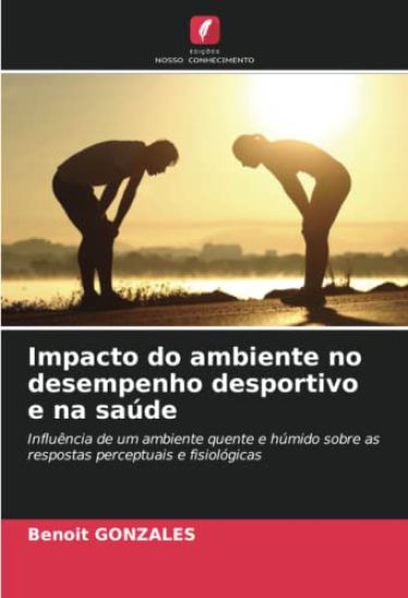 Impacto do ambiente no desempenho desportivo e na saúde