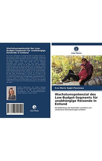 Wachstumspotenzial des Low-Budget-Segments für unabhängige Reisende in Estland