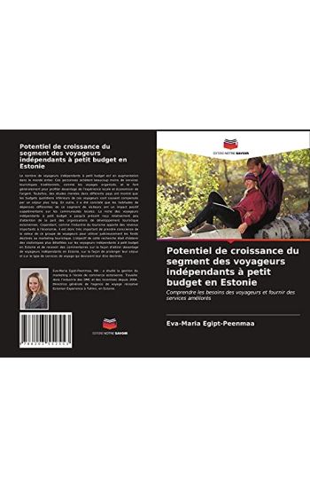 Potentiel de croissance du segment des voyageurs indépendants à petit budget en Estonie