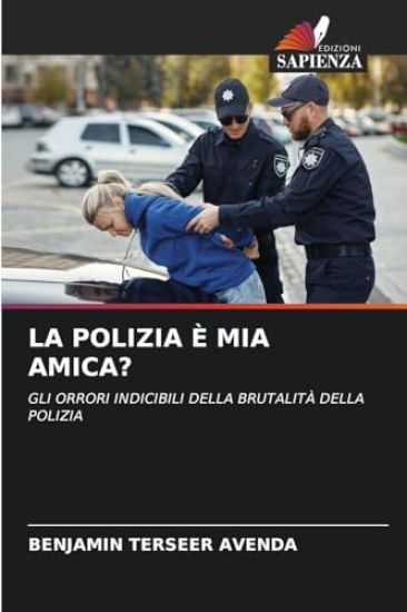 La Polizia È MIA Amica?