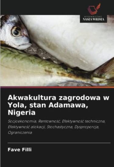 Akwakultura zagrodowa w Yola, stan Adamawa, Nigeria