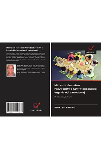 Marksizm-leninizm Przywództwo ADP w kuba¿skiej organizacji zawodowej