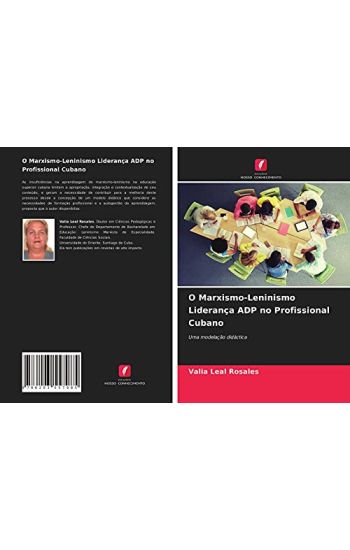 O Marxismo-Leninismo Liderança ADP no Profissional Cubano