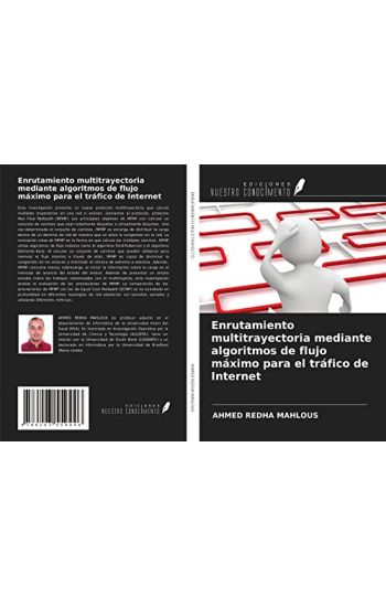 Enrutamiento multitrayectoria mediante algoritmos de flujo máximo para el tráfico de Internet