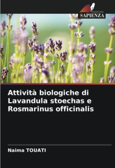 Attività biologiche di Lavandula stoechas e Rosmarinus officinalis