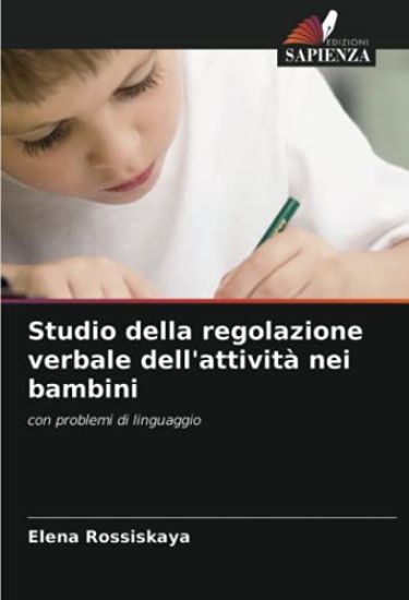 Studio della regolazione verbale dell'attività nei bambini