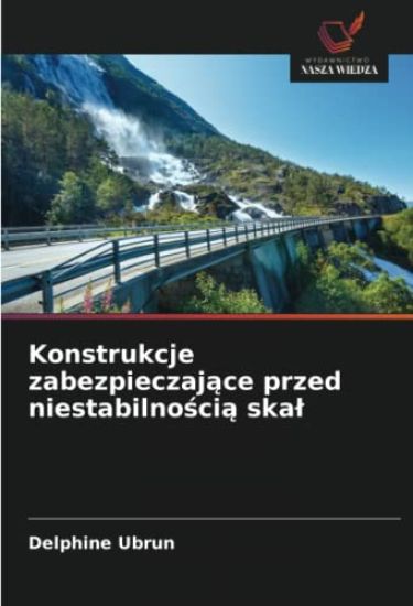 Konstrukcje zabezpieczaj¿ce przed niestabilno¿ci¿ ska¿