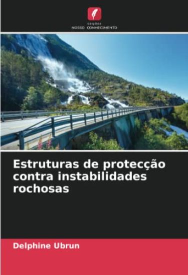 Estruturas de protecção contra instabilidades rochosas